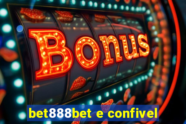 bet888bet e confivel