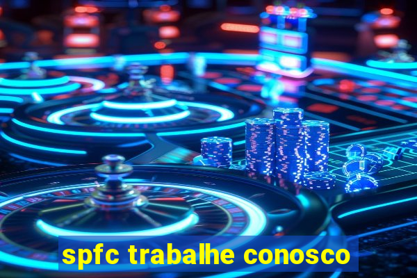 spfc trabalhe conosco