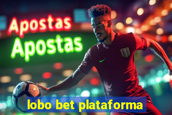 lobo bet plataforma