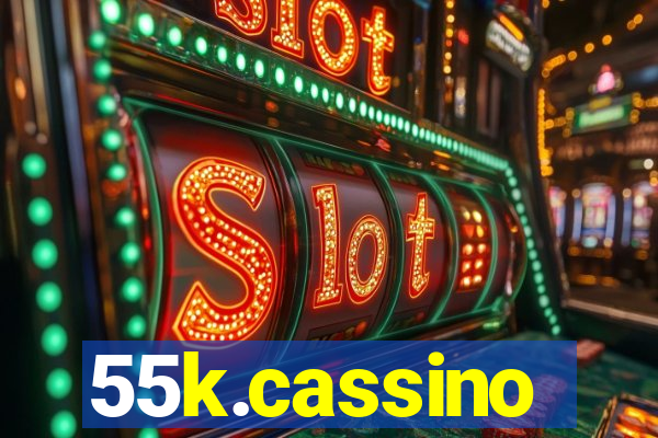 55k.cassino