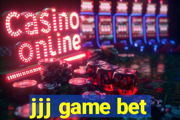 jjj game bet