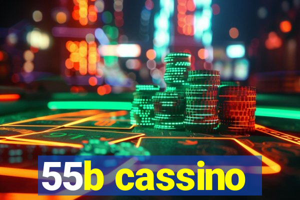 55b cassino