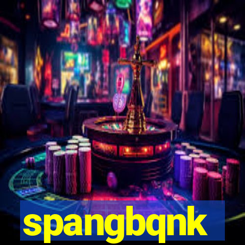 spangbqnk