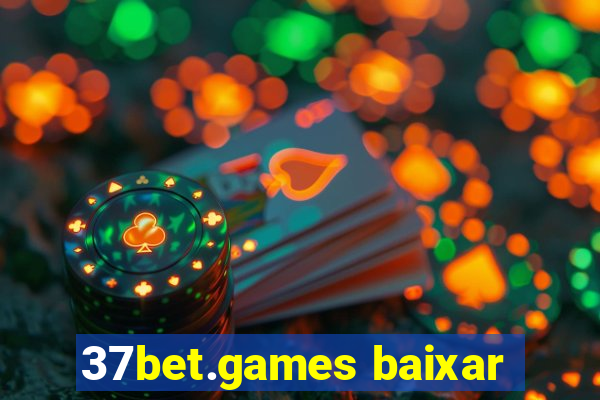 37bet.games baixar