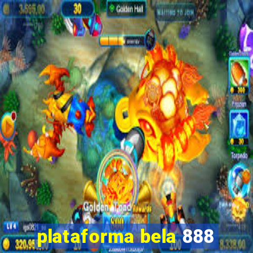 plataforma bela 888