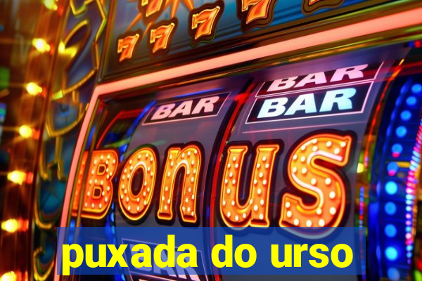 puxada do urso