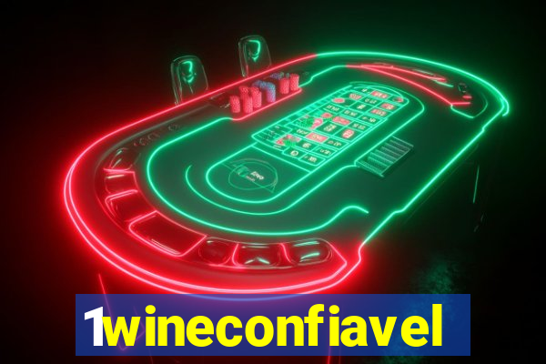 1wineconfiavel