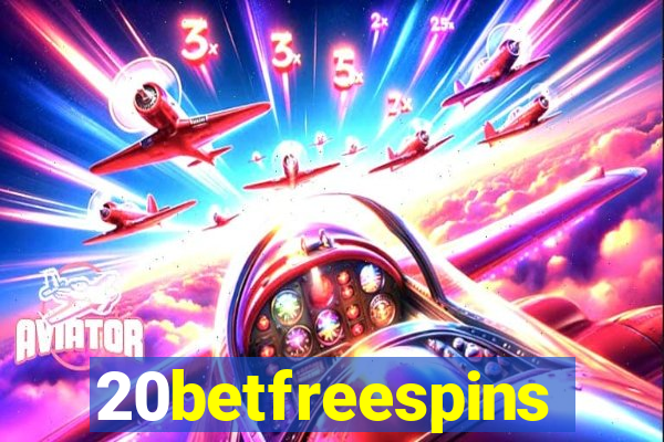 20betfreespins