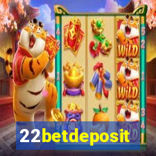 22betdeposit