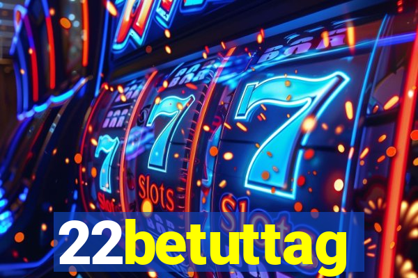 22betuttag