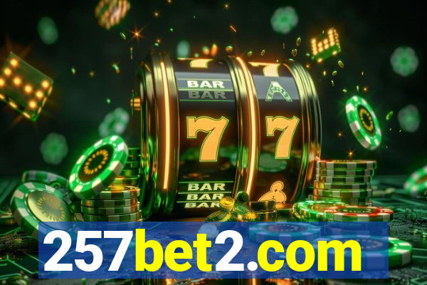 257bet2.com