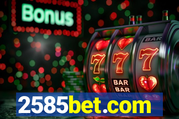 2585bet.com