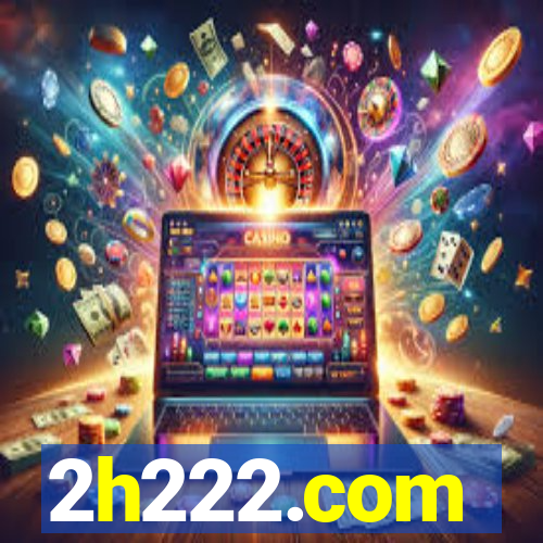 2h222.com