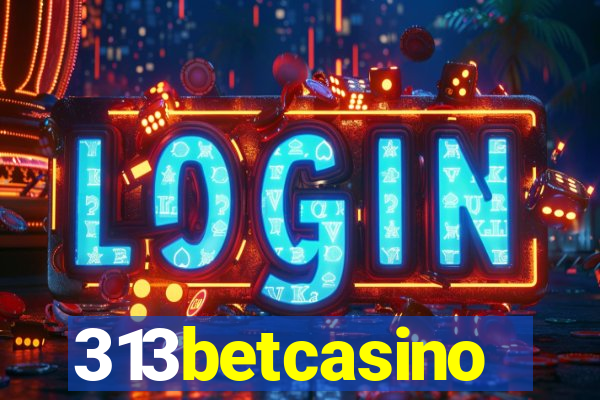 313betcasino