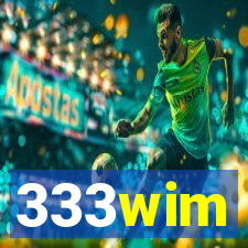 333wim