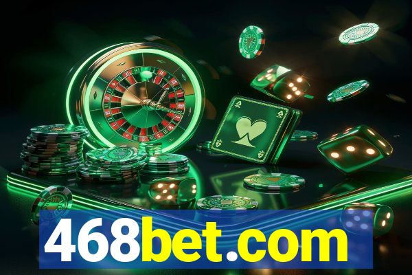 468bet.com