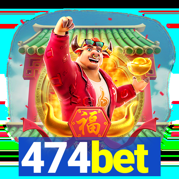 474bet