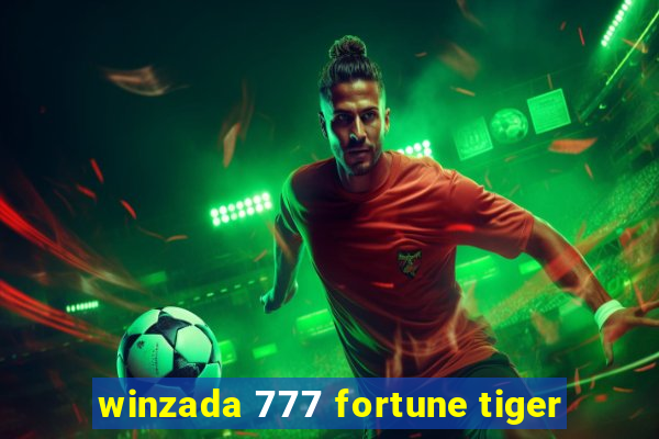 winzada 777 fortune tiger