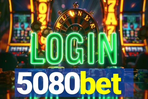 5080bet