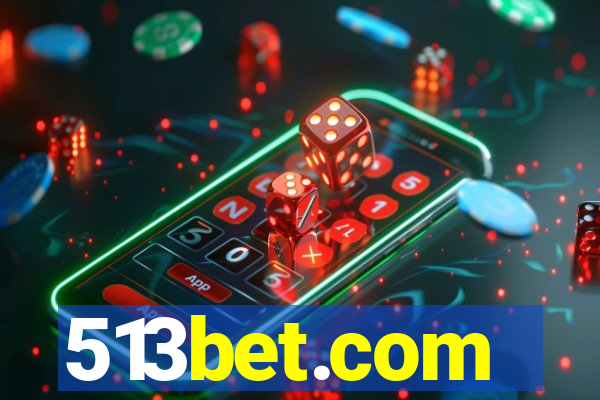 513bet.com