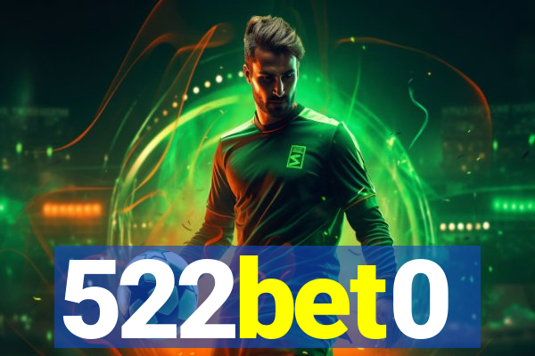 522bet0