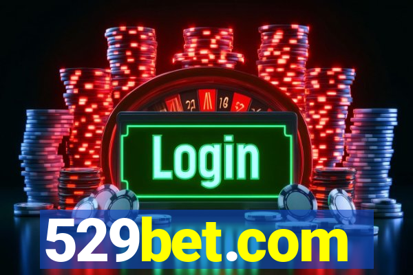 529bet.com