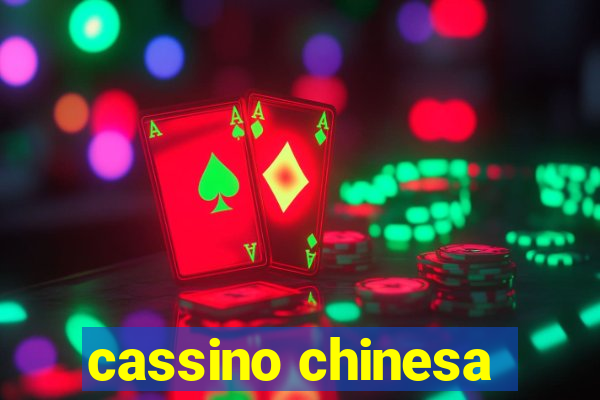 cassino chinesa