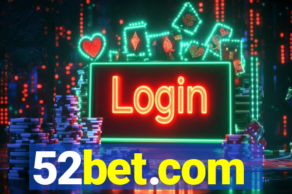 52bet.com