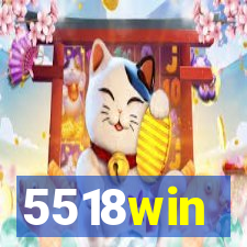 5518win