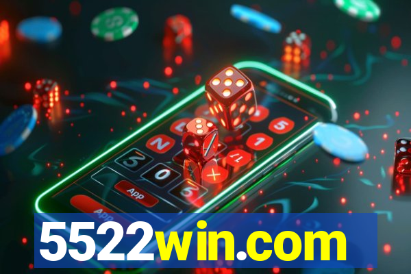 5522win.com