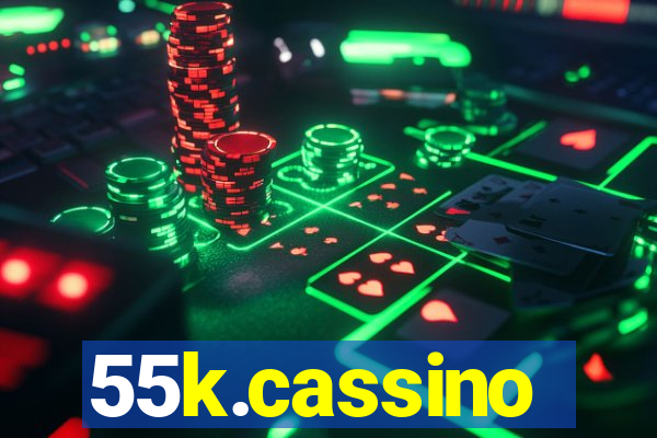 55k.cassino