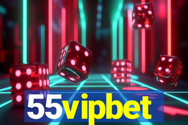 55vipbet