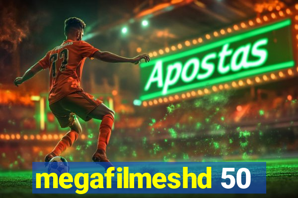 megafilmeshd 50