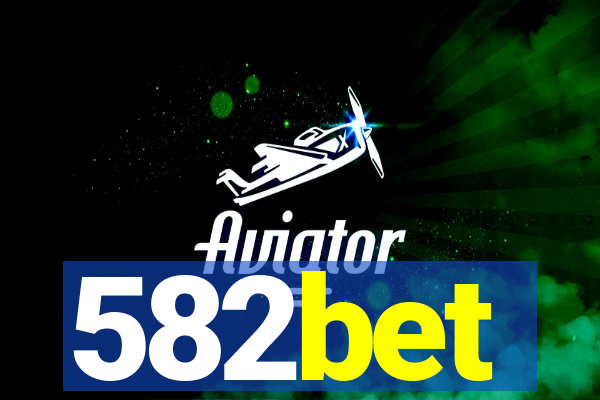 582bet