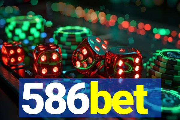 586bet