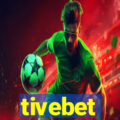 tivebet