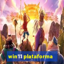 win11 plataforma