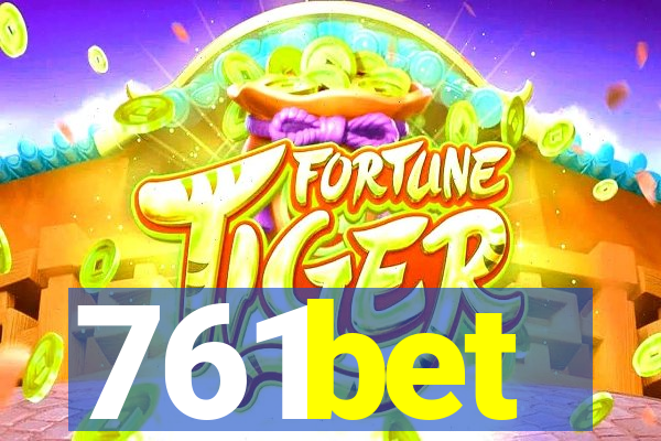 761bet