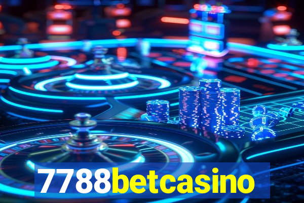 7788betcasino