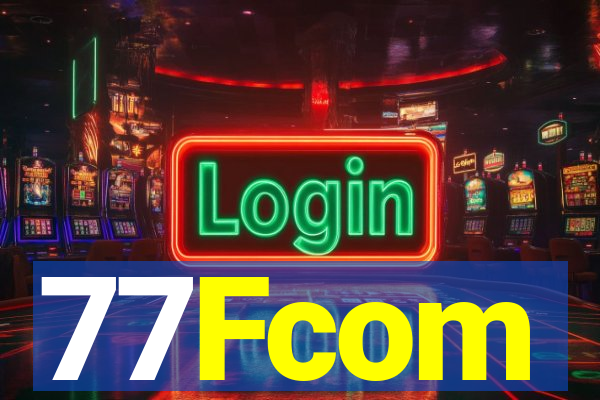 77Fcom