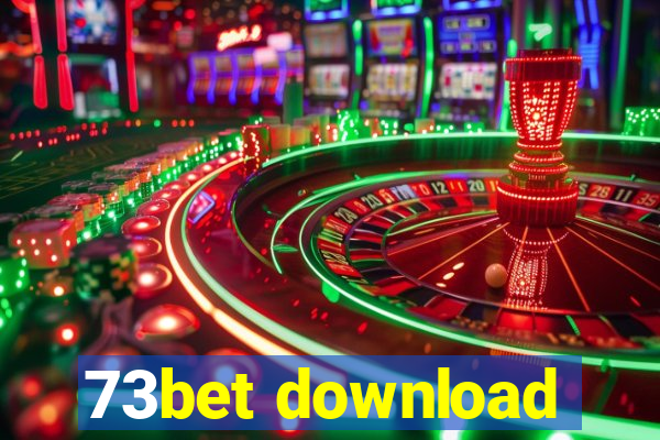 73bet download