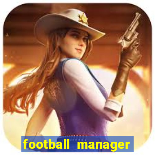 football manager 2024 crackeado