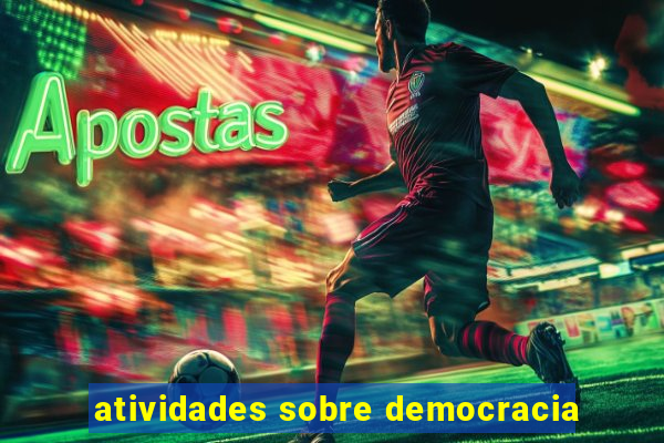 atividades sobre democracia