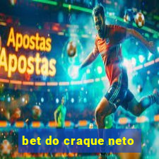 bet do craque neto