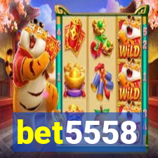 bet5558