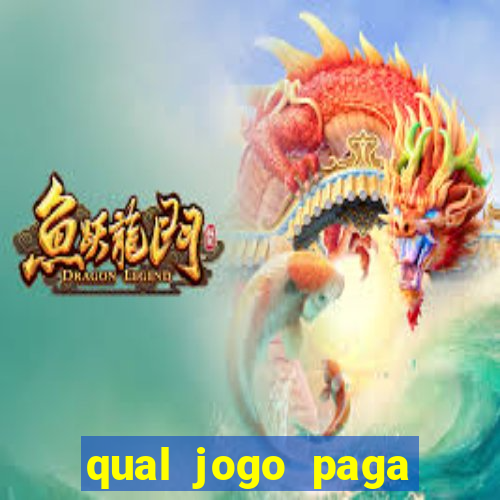 qual jogo paga mesmo de verdade