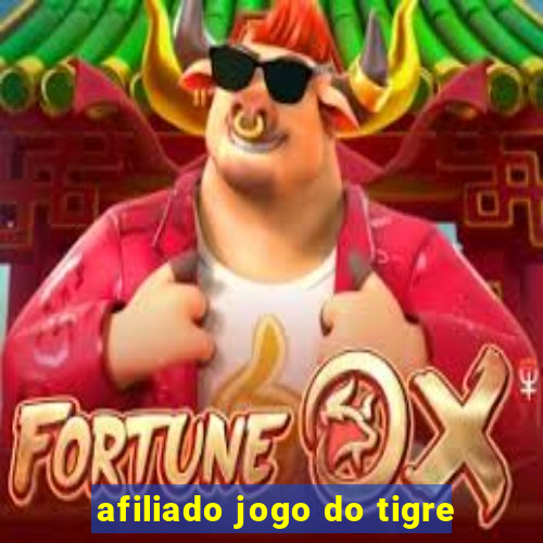 afiliado jogo do tigre