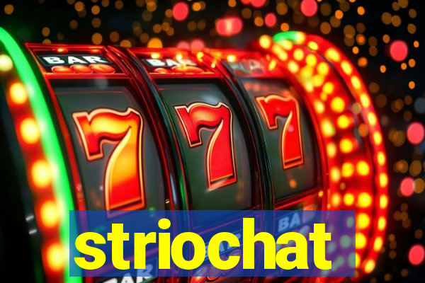 striochat