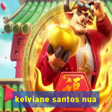 kelviane santos nua