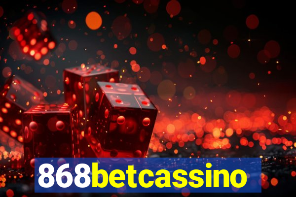 868betcassino